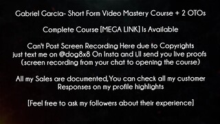 Gabriel Garcia Course Short Form Video Mastery Course + 2 OTOs1 download