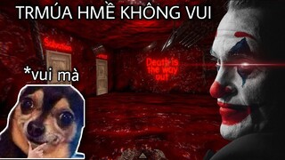 🤡 CHMÚA HMỀ không vui - Hành trình tìm lại sự sống | Death Park