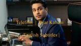 Pyar Kahani _ English Subtitles _ HUM TV _ Telefilm