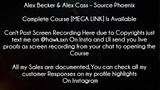 Alex Becker & Alex Cass Course Source Phoenix download