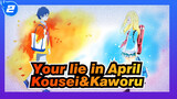Your lie in April|[Board Painting】Kousei&Kaworu_2