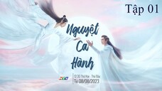 Nguyệt Ca Hành - Tập 01 | Lồng Tiếng