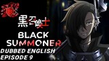 Black Summoner Episode 9 [Dubbed English] [Full Screen]