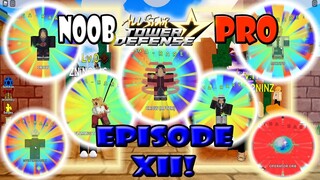 NOOB TO PRO EPISODE XII - IT'S BANNER TIME!