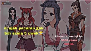 di ajak pacaran gak tuh😂(Donghua 2D)