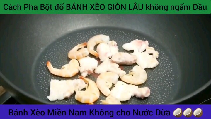 cách làm bánh xèo giòn lâu