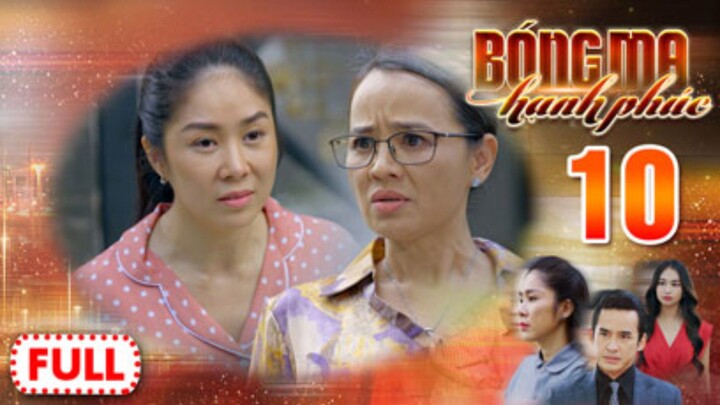 BÓNG MA HẠNH PHÚC TẬP 10 | Phim Truyền Hình Việt Nam HOT Nhất 2026 | Phim Đặc Sắc THVL | Lê Phương