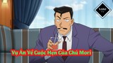 [Thám Tử Lừng Danh Conan] - Vụ Án Về Cuộc Hẹn Của Chú Mori - Tập 79