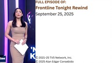 Frontline Tonight Rewind – September 25, 2025