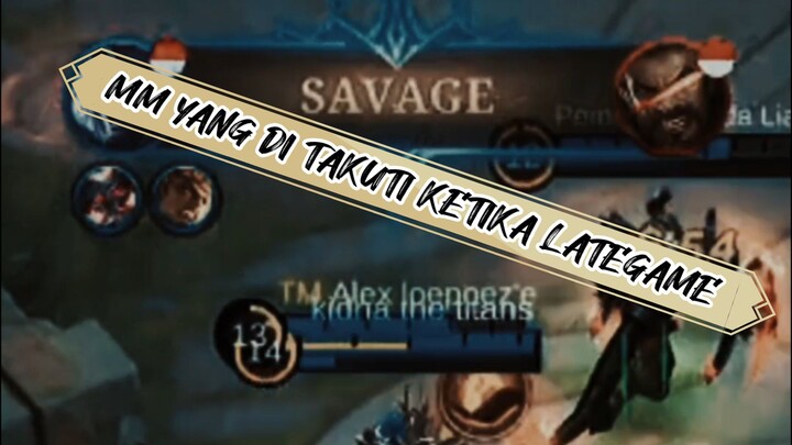 MM yang di takuti ketika lategame