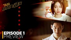 Taxi driver 3 - Ep 1 Sub Indo!