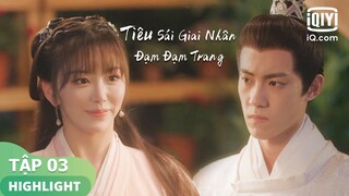 Tư Nghiên lén vào vườn hoa của Quan Nghi | Tiêu Sái Giai Nhân Đạm Đạm Trang Tập 03 | iQiyi Vietnam