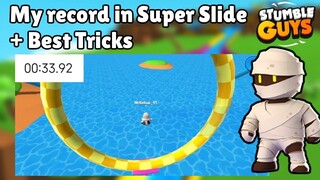 My Record in Super Slide + Best Tricks Stumble Guys