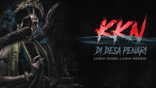 KKN di Desa Penari : Luwih Dowo, Luwih Medeni (2022)