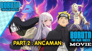 Boruto Movie part 2-Boruto dan Legenda Rubah Putih