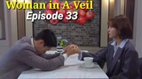 [ENG/INDO]WOMAN in a VEIL||Episode 33||Preview||Shin Go-eu,Choi Yoon-young,Lee Chae-young,Lee Sun-ho