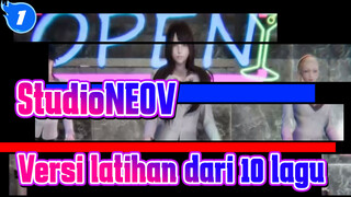StudioNEOV|【MMD】Versi latihan dari 10 lagu_1