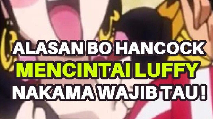 Alasan Boa Hancook Jatuh Cinta Kepada Luffy !!