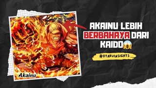 Inilah alasan kenapa AKAINU jadi musuh yang lebih BERBAHAYA daripada KAIDO 🔥