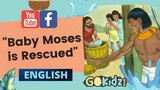 "BABY MOSES IS RESCUED" | Kids Story | Bible Story