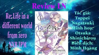 Review LN #9: Review cuốn Re zero tập 1 phiên bản Light novel