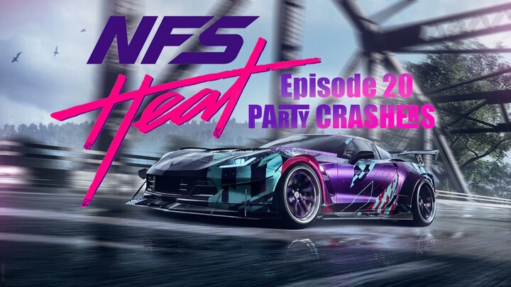 NEED FOR SPEED HEAT EPISODE 20 || IMKN || PARTY CRACHERS