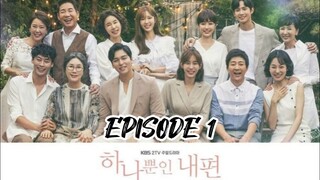 My Only One { 2018 }Episode 1 { English sub }