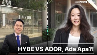 “HYBE VS ADOR, Ada Apa?!”