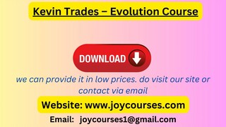 Kevin Trades – Evolution Course