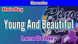 Young And Beautiful by Lana Del Rey (Karaoke : Male Key)
