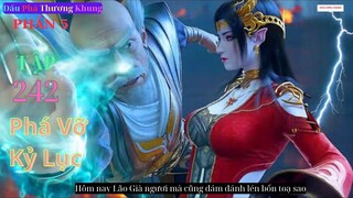 Đấu Phá Thương Khung Phần 5 Tập 242 Vietsub Thuyết Minh 1080P | 斗破苍穹年番 第242集 | HHTQ Thắng channel