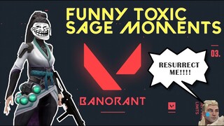 Valorant: Funny Toxic Sage Moments (Filipino)