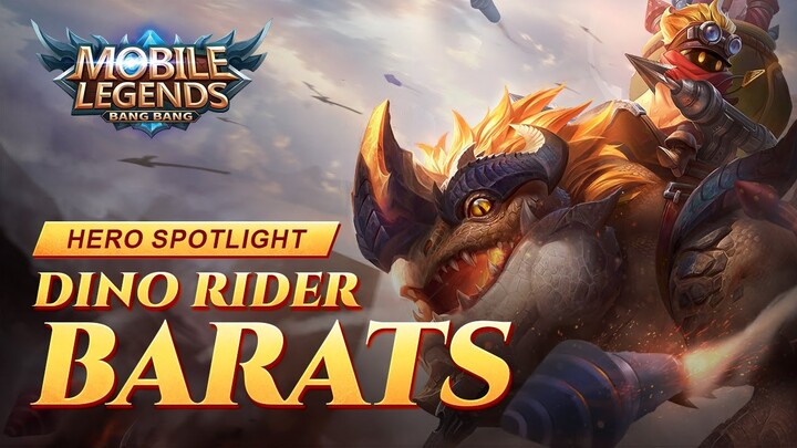 Hero Spotlight | Barats | Dino Rider | Mobile Legends: Bang Bang