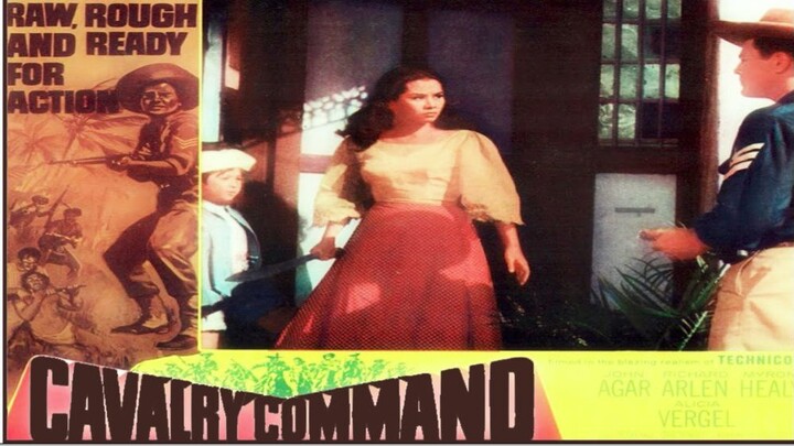 Cavalry Command 1958(Filmed in the Philippines) Action/Romance Film