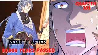 Rebirth After 80 000 Years chapter 303 kena mental