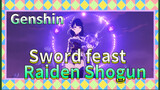 Sword feast Raiden Shogun