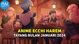 3 Anime Ecchi Harem Yang Akan Tayang Di Bulan Januari 2024 !!!