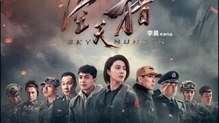 Sky Hunter : สกายฮันเตอร์.. ฝูงบินเกียรติยศ |2019| พากษ์ไทย