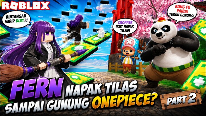 (Part 2) Fern Napak Tilas Sampai Gunung Onepiece - Ada Kungfu Panda??!! #NakamaFestival2