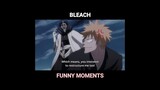 Ichigo's treatment | Bleach Funny Moments