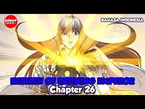 Rebirth of Refining Emperor Chapter 26 Bahasa Indonesia - Pemurnian Tubuh Roh