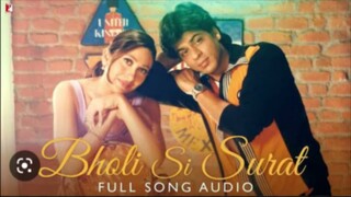 Bholi Si Surat | song