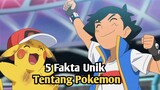 "5 Fakta Menarik yang Mungkin Belum Kamu Ketahui tentang Pokemon"