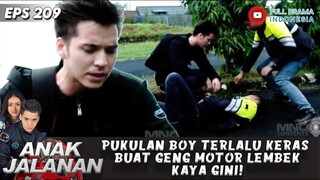 PUKULAN BOY TERLALU KERAS BUAT GENG MOTOR LEMBEK KAYA GINI! - ANAK JALANAN 209