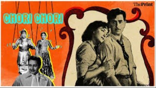 CHORI CHORI _  Raj Kapoor _ Nargis _ Pran _ Joh