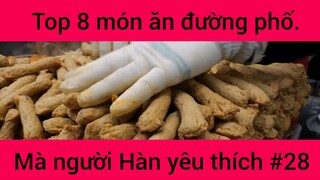 Top 8 món ăn đường phố mà người Hàn yêu thích #28