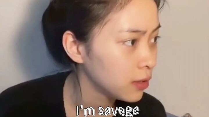 “Chúng ta là savage”