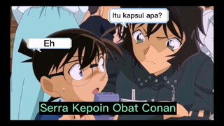 Serra Melihat Kapsul Yang dibawa Conan