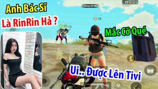 Phản Ứng SIÊU NHÕNG NHẼO Của HOTGirl Khi Biết : Anh Bác Sĩ Là Youtuber RinRin | PUBG Mobile
