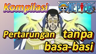 [One Piece] Kompilasi |Pertarungan tanpa basa-basi